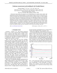 PHYSICAL REVIEW SPECIAL TOPICS - ACCELERATORS AND BEAMS 9, Emittance measurement and modeling for the Fermilab Booster Xiaobiao Huang,1,2 S. Y. Lee,1,3 K. Y. Ng,2 and Y. Su1 1 2