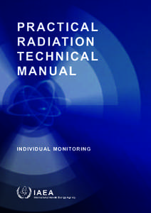 Physics / Ionizing radiation / Radiation protection / Dosimeter / Film badge dosimeter / Dosimetry / Radiation monitoring / Occupational safety and health / Radiation / Medicine / Radiobiology / Health