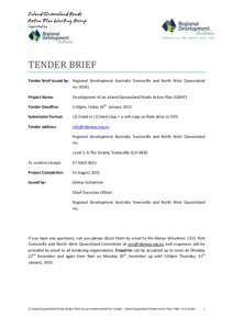 Inland Queensland Roads Action Plan Working Group supported by TENDER BRIEF Tender Brief Issued by: Regional Development Australia Townsville and North West Queensland