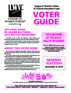 League of Women Voters of Arizona Education Fund LEAGUE OF WOMEN VOTERS® www.lwv.org