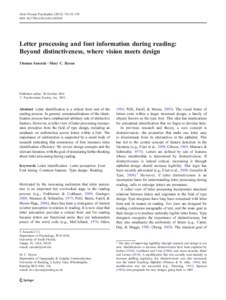 Atten Percept Psychophys:132–145 DOIs13414Letter processing and font information during reading: Beyond distinctiveness, where vision meets design Thomas Sanocki & Mary C. Dyson