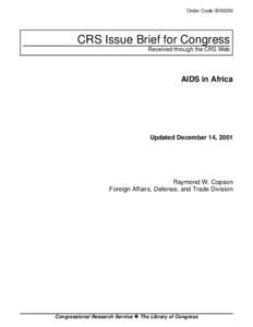 Order Code IB10050  CRS Issue Brief for Congress Received through the CRS Web  AIDS in Africa