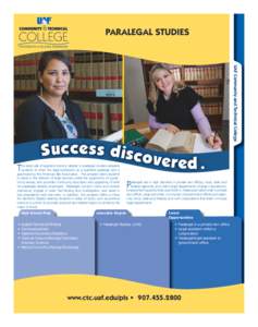 Paralegal / University of Alaska Fairbanks / Alaska / UAF Community and Technical College / Legal management / Law school / The Paralegal Institute / Legal professions / Fairbanks North Star Borough /  Alaska / Fairbanks /  Alaska