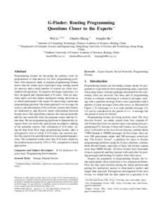 G-Finder: Routing Programming Questions Closer to the Experts ∗ Wei Li 1,2,3 Charles Zhang 2