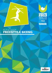 Ski cross / Alpine skiing / Sports / Olympic sports / Freestyle skiing
