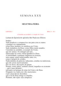 SEMANA XXX SEGUNDA-FEIRA Ef 4, 32 __ 5, 8  LEITURA I