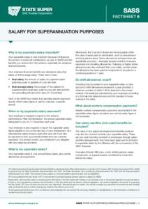 SASS factsheet 6 salary for superannuation purposes  Why is my superable salary important?
