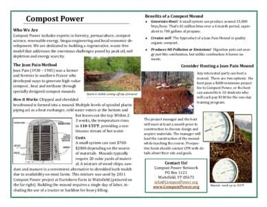 Compost Power  Benefits of a Compost Mound   Generates Heat! A small system can produce around 15,000