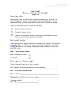 Yukon Securities Office Ministerial Order Enacting Rule: [removed]and[removed]Instrument Initially Effective in Yukon: March 17, 2008 Form 33-109F3 Business Locations other than Head Office