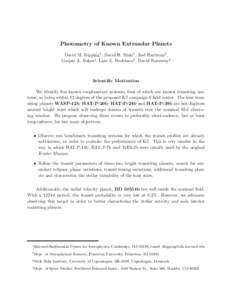 Photometry of Known Extrasolar Planets David M. Kipping1 , David H. Sliski1 , Joel Hartman2 , ´ Bakos2 , Lars A. Buchhave3 , David Nesvorny4 Gaspar A.  Scientific Motivation