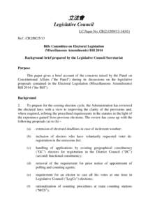 立法會 Legislative Council LC Paper No. CB[removed]) Ref : CB2/BC/5/13 Bills Committee on Electoral Legislation (Miscellaneous Amendments) Bill 2014