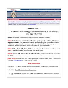 FOR IMMEDIATE RELEASE  April 14, 2014 The U.S.-China Economic and Security Review Commission was created by Congress to report on the national security implications of the bilateral trade and economic relationship betwee