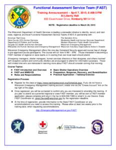 Functional Assessment Service Team (FAST) Training Announcement – April 7, 2015; 8 AM-5 PM At Liberty Hall 800 Eisenhower Drive, Kimberly WINOTE: Registration deadline is March 20, 2015 The Wisconsin Department 