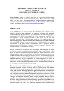 PROTOCOL FOR INDUCED SEISMICITY ASSOCIATED WITH ENHANCED GEOTHERMAL SYSTEMS (To be cited as: Majer, E., Baria, R. and Stark, M[removed]Protocol for induced seismicity associated with enhanced geothermal systems. Report p