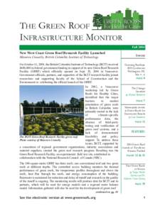 THE GREEN ROOF INFRASTRUCTURE MONITOR Fall 2004 New West Coast Green Roof Research Facility Launched
