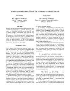 INTRINSIC FOURIER ANALYSIS ON THE MANIFOLD OF SPEECH SOUNDS Aren Jansen Partha Niyogi  The University of Chicago