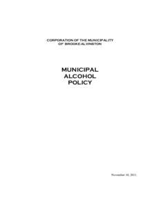 CORPORATION OF THE MUNICIPALITY OF BROOKE-ALVINSTON MUNICIPAL ALCOHOL POLICY