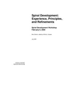 Spiral Development: Experience, Principles, and Refinements