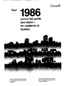 ‘Our1986 general tax guide and return for residents of Quebec  Revenue Canada offers services