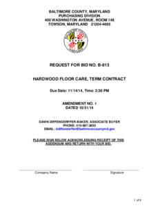 BALTIMORE COUNTY, MARYLAND PURCHASING DIVISION 400 WASHINGTON AVENUE, ROOM 148 TOWSON, MARYLAND[removed]REQUEST FOR BID NO. B-813