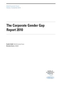 World Economic Forum Geneva, Switzerland 2010 The Corporate Gender Gap Report 2010