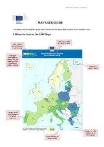 CARE WP3 Report: version 5  MAP USER GUIDE This chapter will be used as a guide for EU citizens on the layout and contents of the thematic maps.  1. Where to Look on the CARE Maps