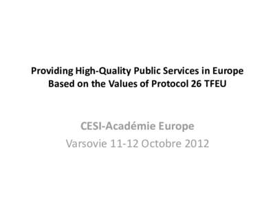 Providing High-Quality Public Services in Europe  Based on the Values of Protocol 26 TFEU
