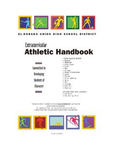 Student athlete / Track and field / Oak Ridge High School / College athletics / American Association of Adapted Sports Programs / Sports / California Interscholastic Federation / Athletics