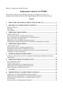 Ministry of Employment and the Economy  Employment Contracts Act[removed]The position of employers and employees under the new Employment Contracts Act Summary of the contents of the Act (2001, updated January 2010), o