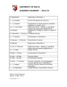 UNIVERSITY OF MALTA ACADEMIC CALENDAR[removed]September  Beginning of Semester 1