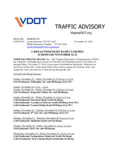 TRAFFIC ADVISORY VirginiaDOT.org RELEASE: IMMEDIATE CONTACT: Laurie Simmons: [removed]Media Emergency Number: [removed]removed]