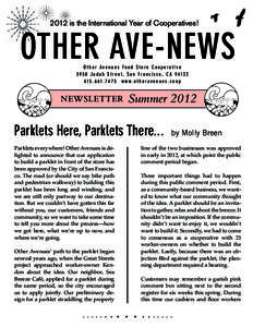 2012 is the International Year of Cooperatives!  OTHER AVE-NEWS Other Avenues Food Store Cooperative 3930 Judah Street, San Francisco, CAw w w. o t h e r a v e n u e s . c o o p