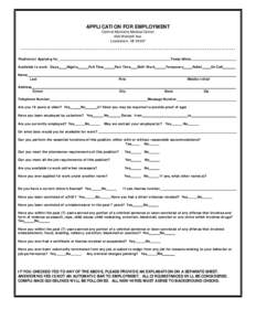 APPLICATION FOR EMPLOYMENT Central Montana Medical Center 408 Wendell Ave. Lewistown, Mt 59457  **********************************************************************************************************