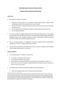 NORTHERN IRELAND JUDICIAL PENSION SCHEME INTERNAL DISPUTE RESOLUTION PROCEDURE Introduction 1.