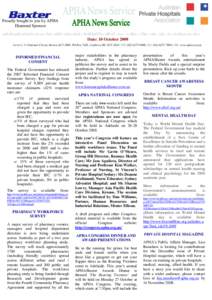 Proudly bought to you by APHA Diamond Sponsor Date: 10 October 2008 Level 3, 11 National Circuit, Barton ACT[removed]PO Box 7426, Canberra BC ACT[removed]P]: ([removed], [F]: ([removed], [W]: www.apha.org.au  INFORM
