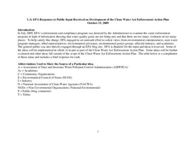 U.S. EPA Responses to Public Input Received on Development of the Clean Water Act Enforcement Action Plan October 15, 2009 Introduction: In July 2009, EPA’s enforcement and compliance program was directed by the Admini