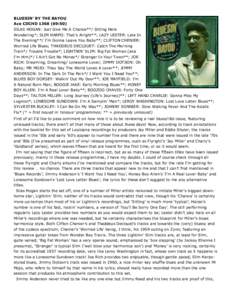 BLUESIN’ BY THE BAYOU Ace CDCHD[removed]:50) SILAS HOGAN: Just Give Me A Chance**/ Sitting Here Wondering*; SLIM HARPO: That’s Alright**; LAZY LESTER: Late In The Evening**/ I’m Gonna Leave You Baby**; CLIFTON CHEN