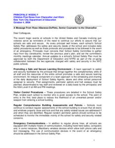 PRINCIPALS’ WEEKLY Children First News from Chancellor Joel Klein New York City Department of Education October 4, 2006 A Message From Rose Albanese-DePinto, Senior Counselor to the Chancellor Dear Colleagues,