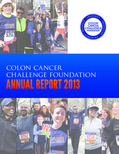colon cancer challenge foundation Executive Message Dear Friend, THE COLON CANCER