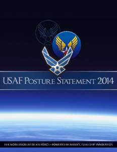 1  DEPARTMENT OF THE AIR FORCE PRESENTATION TO THE COMMITTEE ON ARMED SERVICES UNITED STATES HOUSE OF REPRESENTATIVES