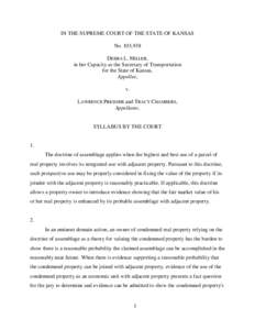 IN THE SUPREME COURT OF THE STATE OF KANSAS No. 103,938 DEBRA L. MILLER, in her Capacity as the Secretary of Transportation for the State of Kansas, Appellee,