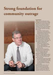 Strong foundation for community outrage By Sarah Missen O