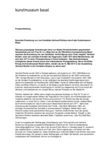 Pressemitteilung  Epochale Erwerbung von vier Gemälden Gerhard Richters durch das Kunstmuseum Basel  Überaus grosszügige Schenkungen einer von Basler Persönlichkeiten gegründeten
