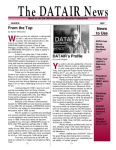 News for the DATAIR Pension and Benefits Professional 1997 WINTER  From the Top