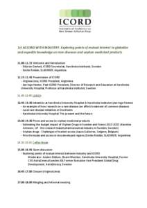 1st ACCORD WITH INDUSTRY: Exploring points of mutual interest to globalize and expedite knowledge on rare diseases and orphan medicinal products[removed]Welcome and Introduction - Désirée Gavhed, ICORD Secretariat,