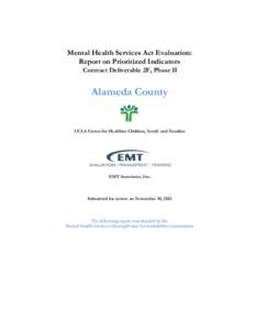 Mental Health Services Act Evaluation: Report on Prioritized Indicators Contract Deliverable 2F, Phase II Alameda County