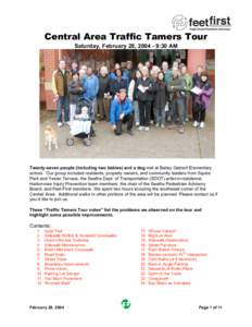 Central Area Traffic Tamers Tour Saturday, February 28, [removed]:30 AM Twenty-seven people (including two babies) and a dog met at Bailey Gatzert Elementary school. Our group included residents, property owners, and comm