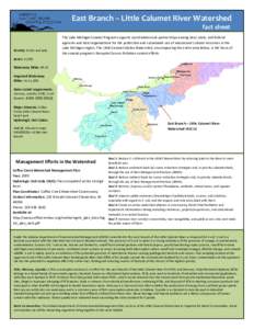 East Branch – Little Calumet River Watershed fact sheet County: Porter and Lake  The Lake Michigan Coastal Program supports coordination and partnerships among local, state, and federal