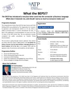 What the BEPS!? The OECD has introduced a new four-letter word into the vernacular of business language. What does it mean for me, and should I worry as much as everyone makes out? Programme Synopsis The Comprehensive Ac