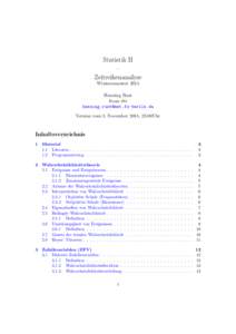 Statistik II – Zeitreihenanalyse Wintersemester 2014 Henning Rust Raum 285